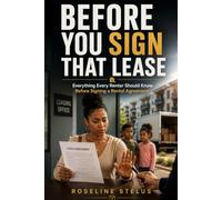 Before You Sign That Lease: Read Before You Rent