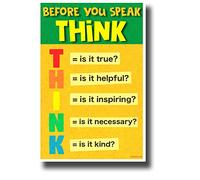 Before You Speak, Think 3 - NEW Classroom Motivational Poster