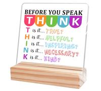 Before You Speak Think Sign,Teacher Stuff for Classroom,Classroom Decorations Elementary,Before You Speak Think Sign Acrylic Plaque Sign for Nursery Classroom Shelf Table Decor A318