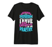 Before You Start a Discussion - Father Daughters Premium T-Shirt