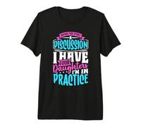 Before You Start a Discussion - Father Daughters Premium T-Shirt