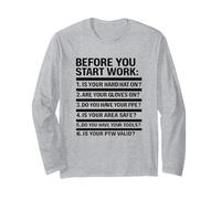 Before You Start Work Safety Checklist | Campaign Gift Idea Long Sleeve T-Shirt