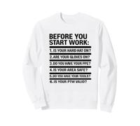 Before You Start Work Safety Checklist | Campaign Gift Idea Sweatshirt