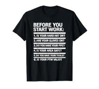 Before You Start Work Safety Checklist | Campaign Gift Idea T-Shirt