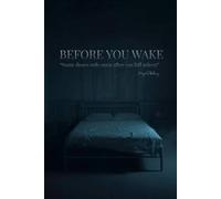 Before You Wake