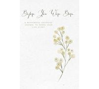 Before You Were Born: A Meaningful Keepsake Journal to Share Your Life Story