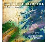 Beg & Borrow by Battlefield Band (2015-10-20)
