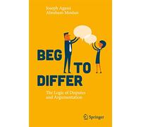 Beg to Differ: The Logic of Disputes and Argumentation