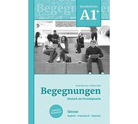 Begegnungen Deutsch als Fremdsprache A1+: Glossar: Englisch - Französisch - Spanisch