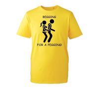 Begging Gor A Pegging Naughty T-Shirt - Funny Humour Lover Gift for Father’s Day - Sarcastic Gag Gift for Him or Her Graphic Tee - Unisex Adults Novelty Shirt (Yellow, XL Years)