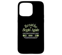 Begin Again - Urban Typography Streetwear Case for iPhone 15 Pro Max