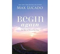 Begin Again : Your Hope and Renewal Start Today