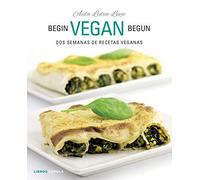 Begin Vegan Begun: Dos semanas de recetas veganas - Spanish Language NEW Aida L