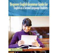 Beginner English Grammar Guide for English as a Second Language Students