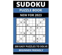 Beginner Friendly 200 Easy Puzzle Sudoku Book For Adults - With Full Solutions