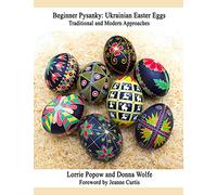 Beginner Pysanky: Ukrainian Easter Eggs