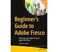 Beginner’s Guide to Adobe Fresco: Enhancing your Images using the Digital Paint Brush