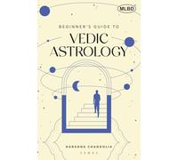 Beginner’s Guide to Vedic Astrology