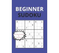 Beginner Sudoku Puzzle Book: Sudoku Puzzles for Beginners | Help Calm the Mind, Relax, and Focus | 6x9 Inches, 110 Pages | 50+ Puzzles | Solutions Included