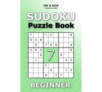 Beginner Sudoku Puzzle Book: Vol. 7 (Beginner Sudoku Puzzles)