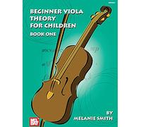 Beginner Viola Theory for Children, Book One