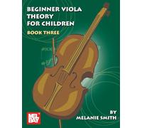Beginner Viola Theory for Children, Book Three