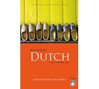 Beginner's Dutch with 2 Audio CDs (Hippocrene Beginner's)