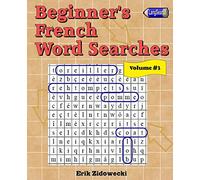Beginner's French Word Searches - Volume 3