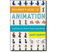Beginner's Guide to Animation