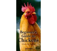 Beginners Guide to Chickens