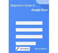 Beginner's Guide to Google Docs (Google Workspace apps)
