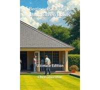 Beginners Guide To Lawn Green Bowls: Ultimate Edition