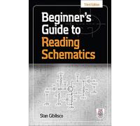 Beginner's Guide to Reading Schematics, Third Edition