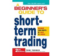 Beginner's Guide to Short-Term Trading: How to Maximize Your Profits in 3 Days to 3 Weeks (Jataka Tale Series)