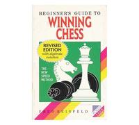 Beginner's Guide to Winning Chess (Know how)