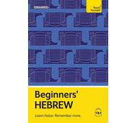 Beginners' Hebrew : Learn faster. Remember more.