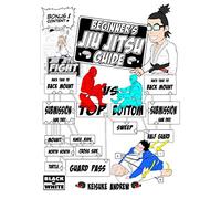 Beginners Jiu Jitsu Guide: Black and White Edition