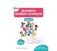 Beginners Numbers Workbook: Supports the National Curriculum