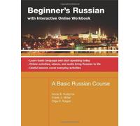 Beginner's Russian With Interactive Online Workbook: A Basic Russian Course (Russian Edition) by Anna S. Kudyma (2015-07-08)