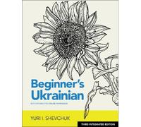Beginner's Ukrainian with Interactive Online Workbook, 3rd Integrated edition