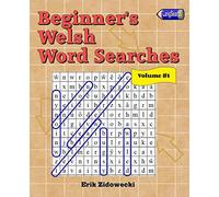 Beginner's Welsh Word Searches - Volume 1