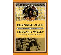 Beginning Again: An Autobiography Of The Years 1911 To 1918 (Harvest Book; Hb 321)