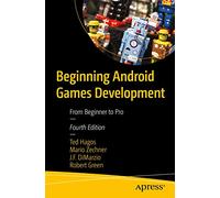 Beginning Android Games Development: From Beginner to Pro