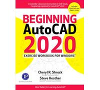 Beginning AutoCAD® 2020 Exercise Workbook