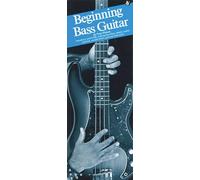 Beginning Bass Guitar (Compact Reference Library)