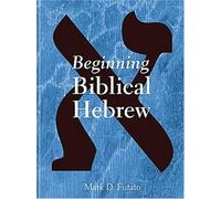 Beginning Biblical Hebrew