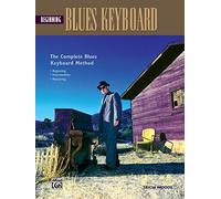Beginning Blues Keyboard: Beginning-intermediate-mastering