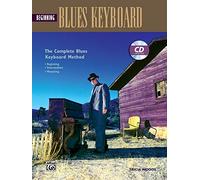 Beginning Blues Keyboard (Complete Blues Keyboard Method)