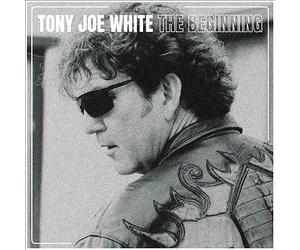 Beginning by Tony Joe White (Record, 2022)