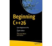 Beginning C++26: From Beginner to Pro
